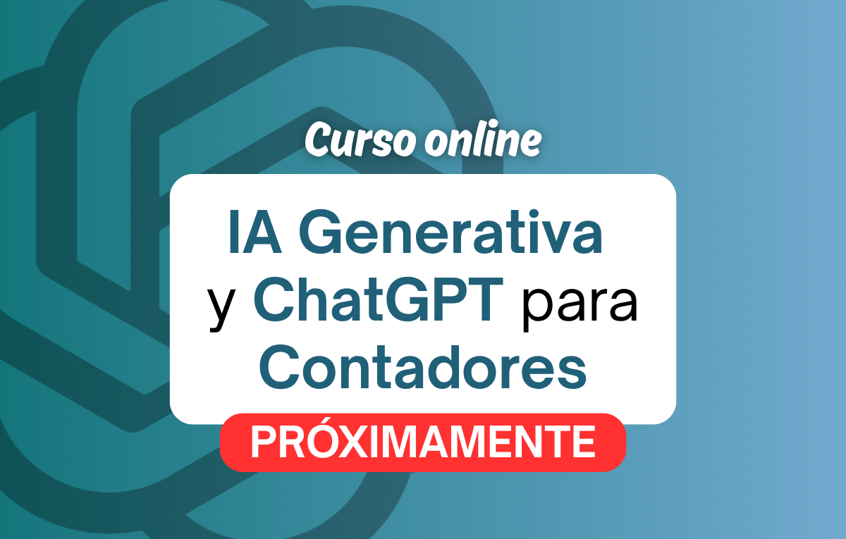IA Generativa y ChatGPT para Contadores (Próximamente)
