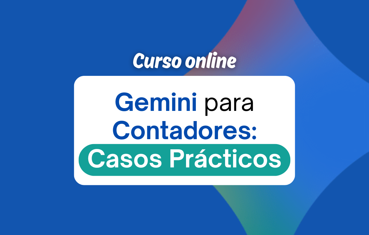 Gemini para Contadores: Casos Prácticos